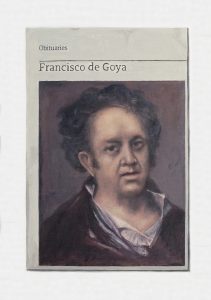 Hugh Mendes | Obituary: Francisco de Goya | 2018 | Oil on linen | 35x25cm